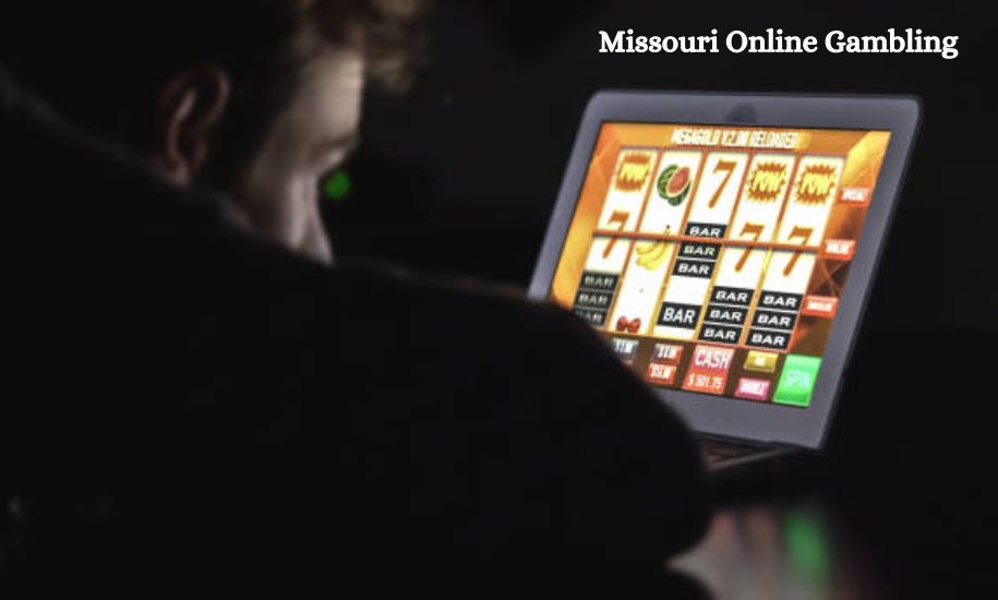 Missouri Online Gambling